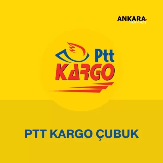 PTT Kargo Çubuk 