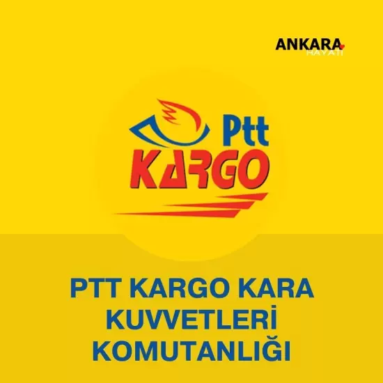 PTT Kargo Kara Kuvvetleri Komutanlığı