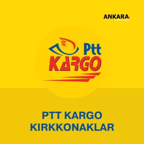 PTT Kargo Kırkkonaklar 