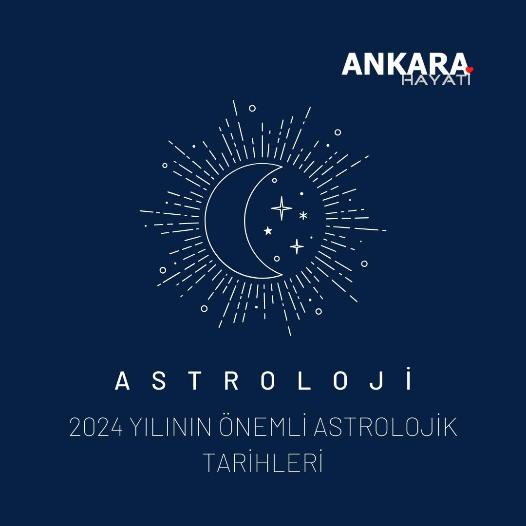 Önemli Astrolojik Tarihleri