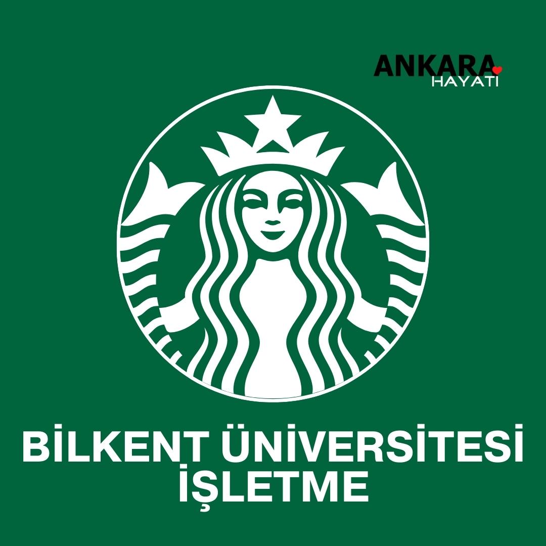 Starbucks Bilkent Üniversitesi İşletme