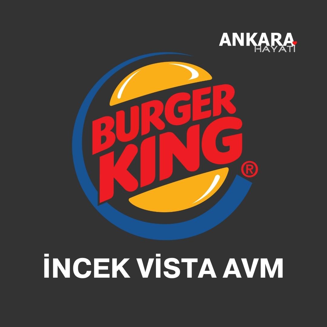 Burger King İncek Vista AVM