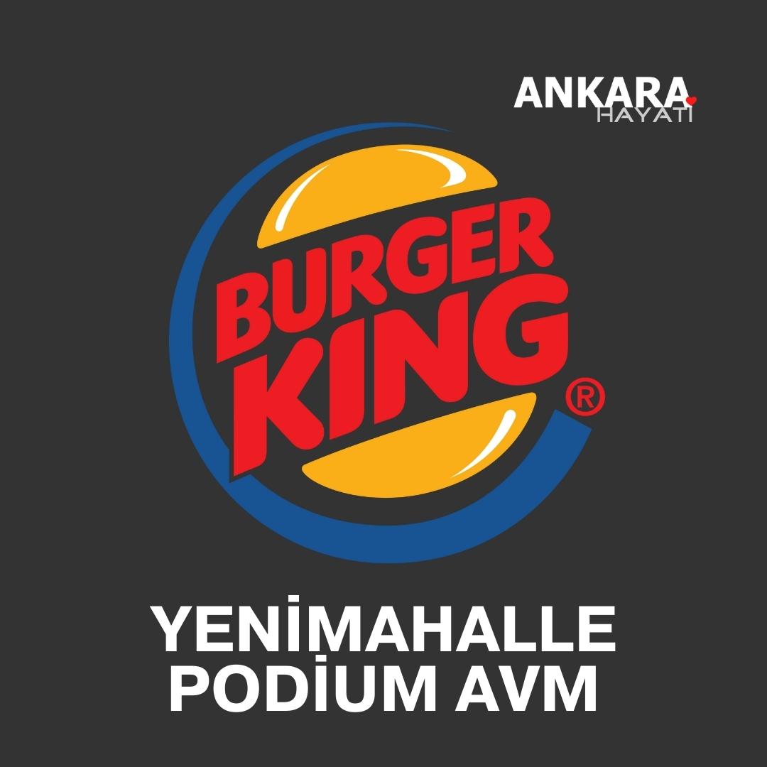 Burger King Yenimahalle Podium AVM