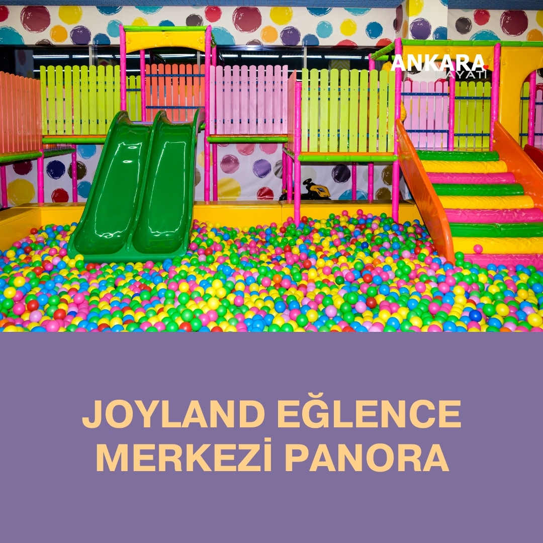 Joyland Eğlence Merkezi Panora
