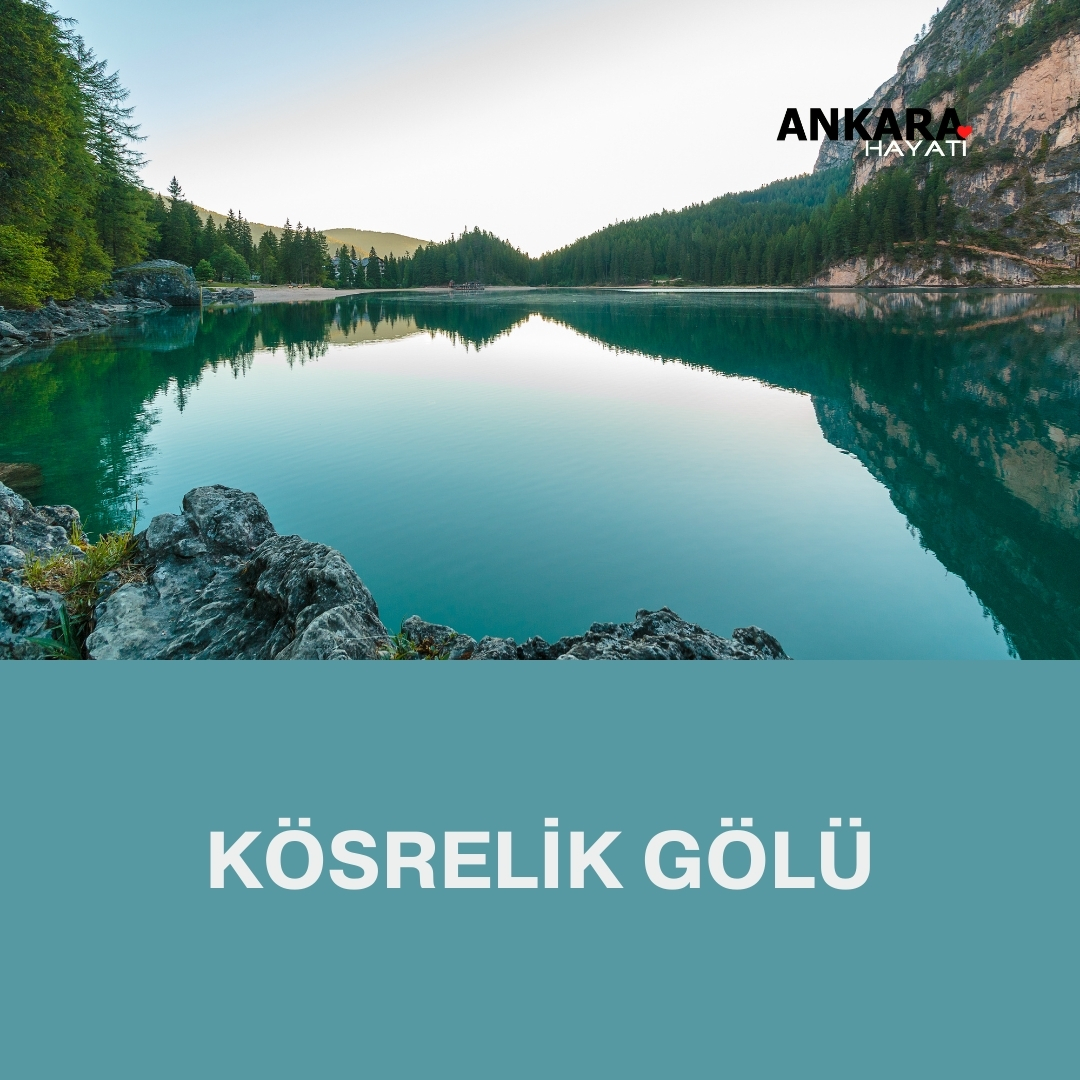 Kösrelik Gölü Kösrelik Gölü