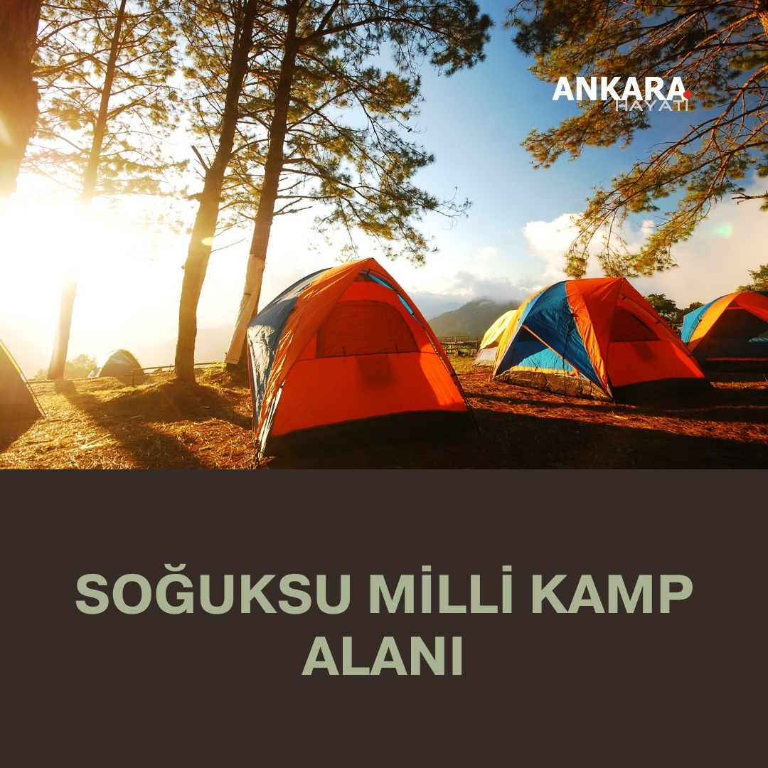 Soğuksu Milli Kamp Alanı Soğuksu Milli Kamp Alanı