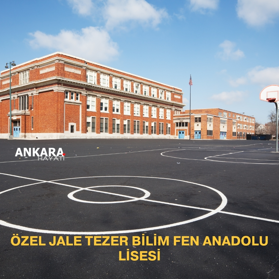Özel Jale Tezer Bilim Fen Anadolu Lisesi Özel Jale Tezer Bilim Fen Anadolu Lisesi