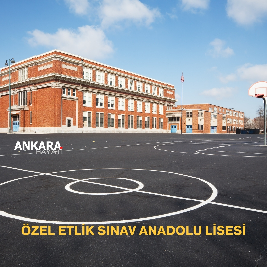 Özel Etlik Sınav Anadolu Lisesi Özel Etlik Sınav Anadolu Lisesi