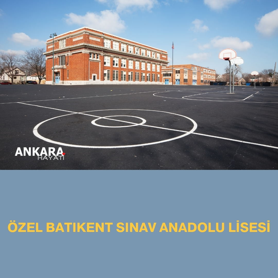 Özel Batıkent Sınav Anadolu Lisesi