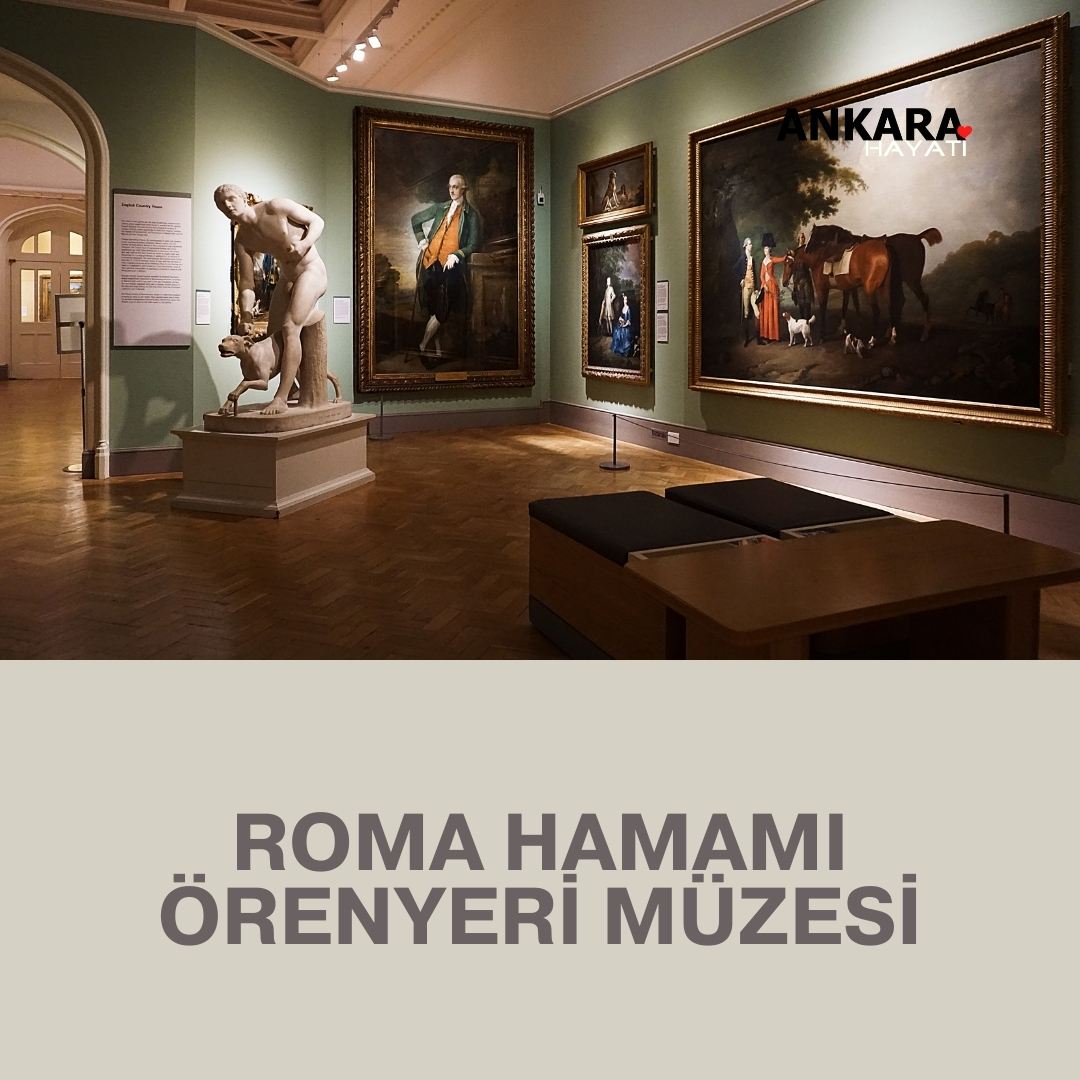 Roma Hamamı Örenyeri Müzesi