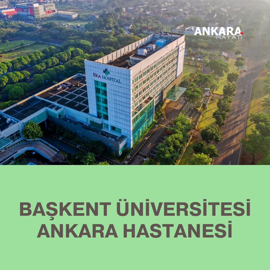 Başkent Üniversitesi Ankara Hastanesi
