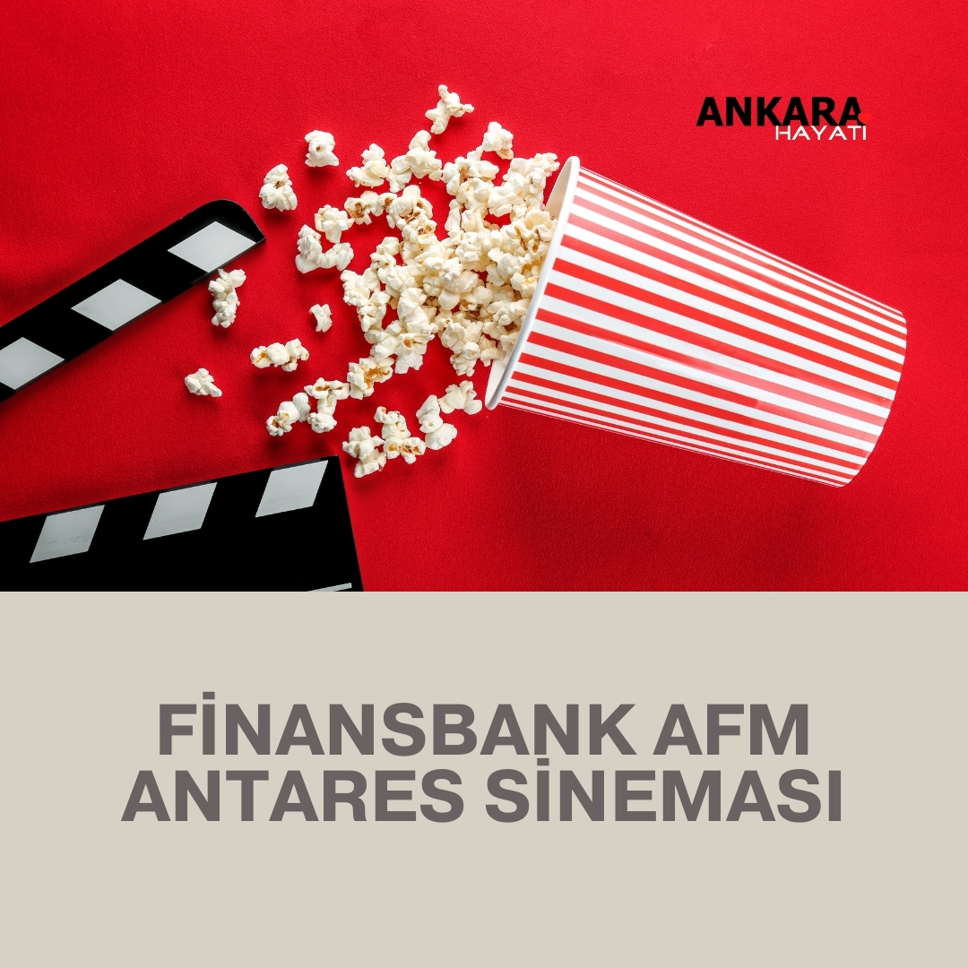 Etlik Finansbank Afm Antares Sineması