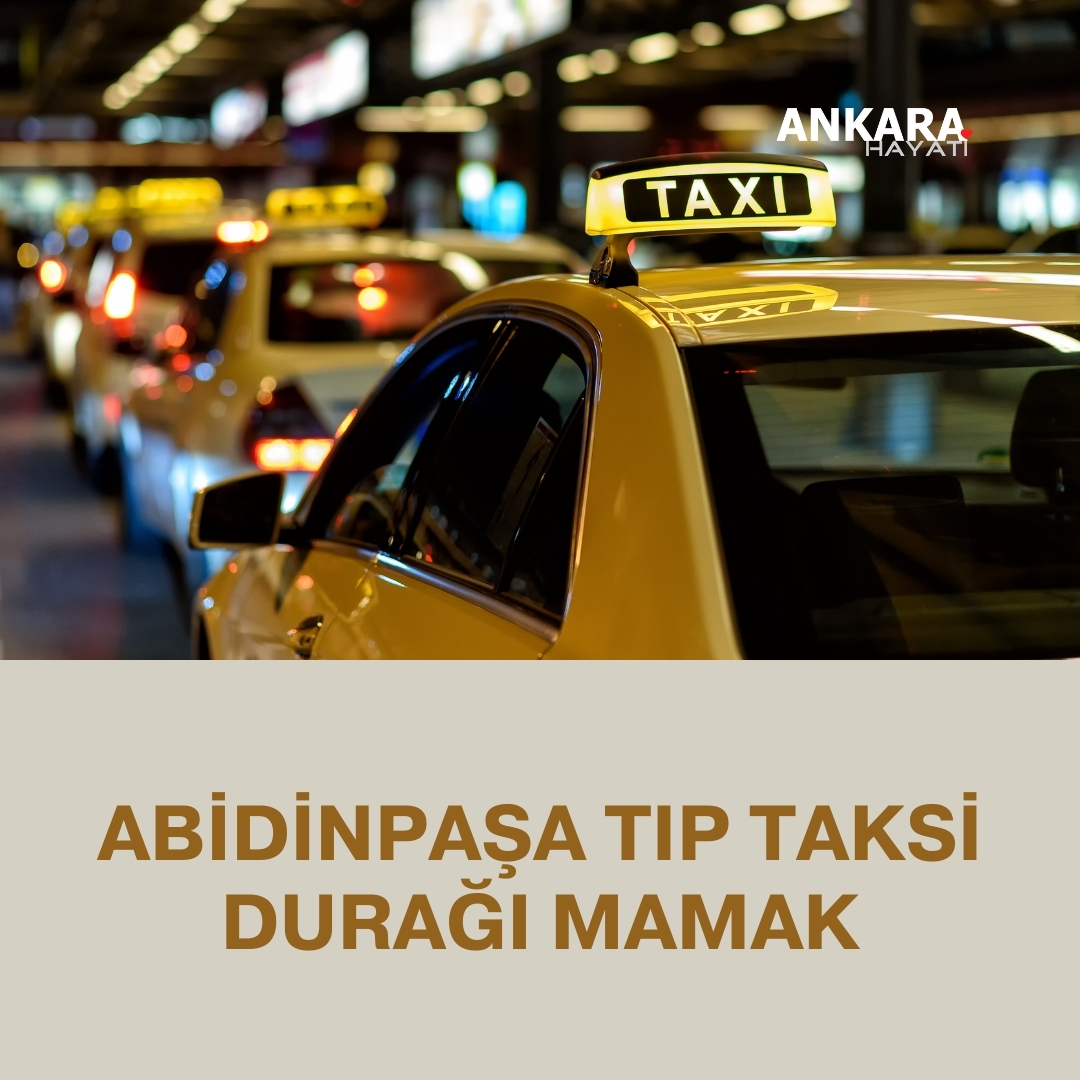 Abidinpaşa Tıp Taksi Durağı Mamak