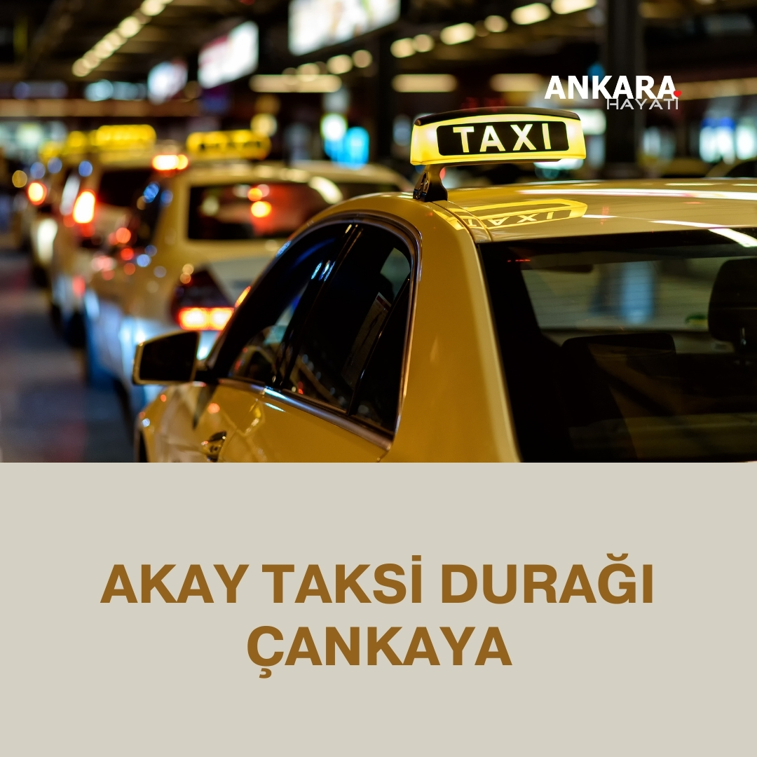 Akay Taksi Durağı Çankaya