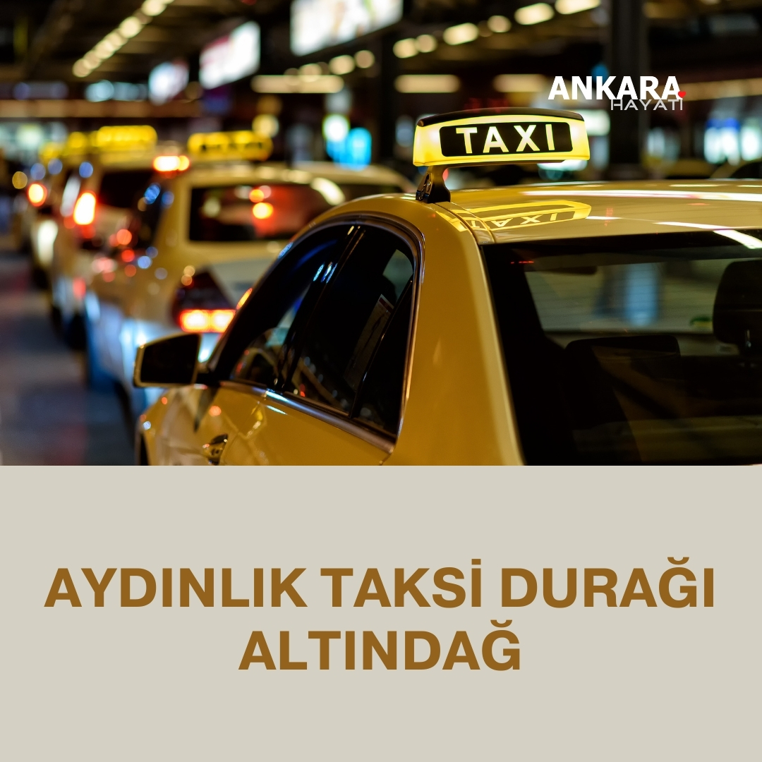 Aydınlık Taksi Durağı Altındağ