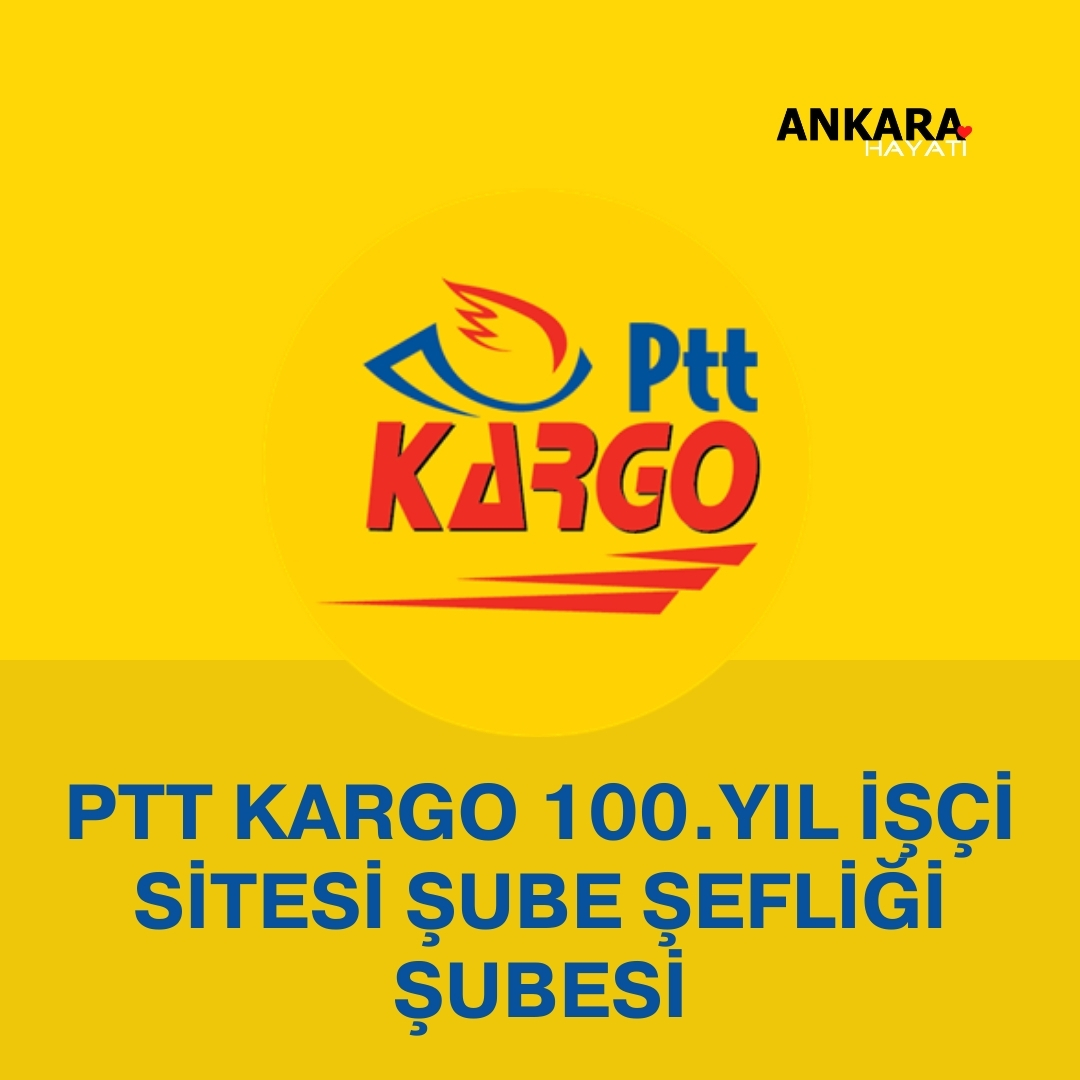 PTT Kargo 100.yıl İşçi Sitesi Şube Şefliği Şubesi