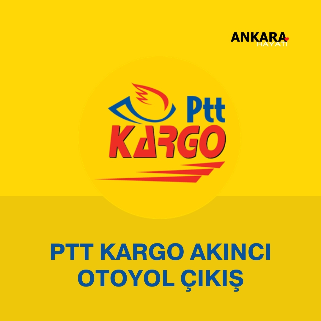 PTT Kargo Akıncı Otoyol Çıkış 