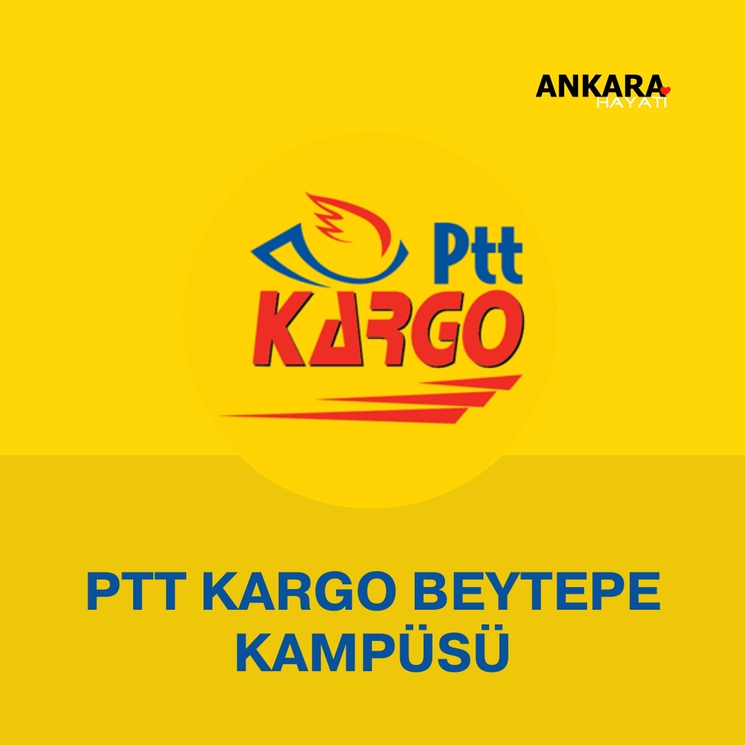 PTT Kargo Beytepe Kampüsü