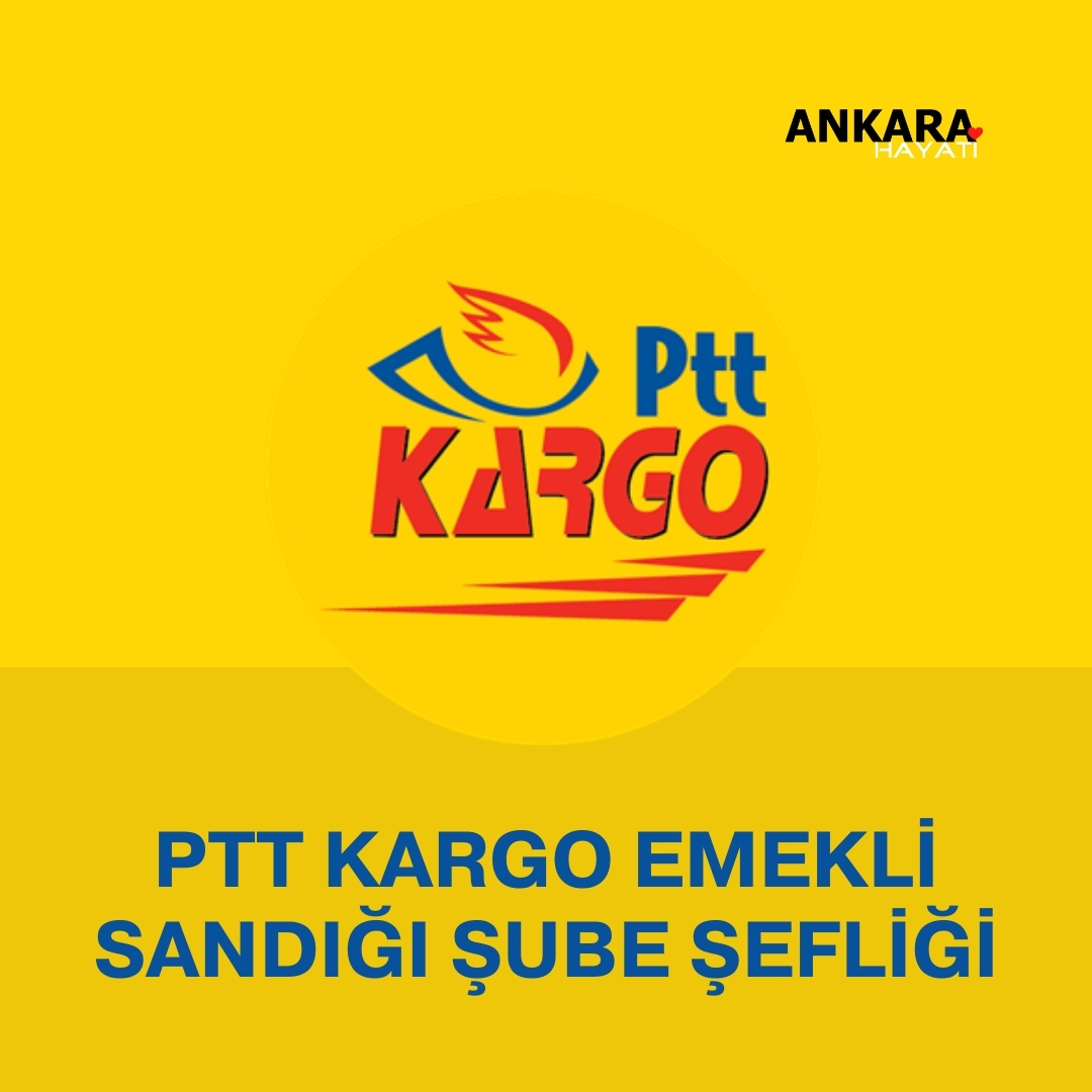 PTT Kargo Emekli Sandığı Şube Şefliği