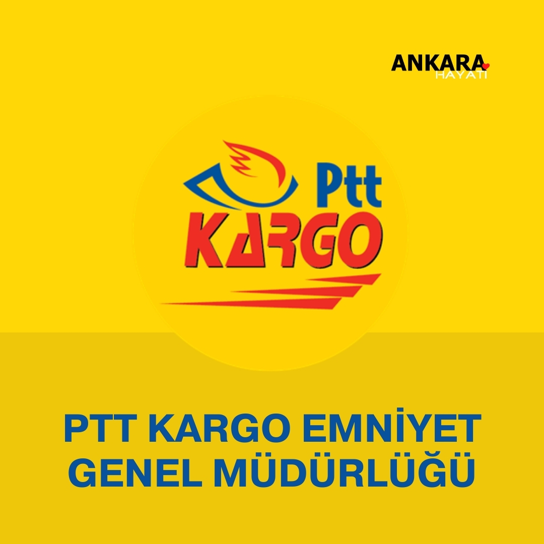 PTT Kargo Emniyet Genel Müdürlüğü