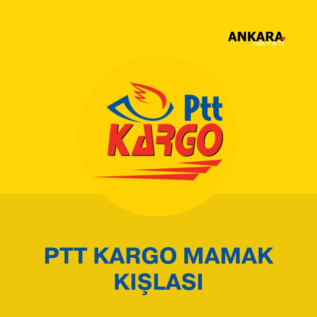 PTT Kargo Mamak Kışlası