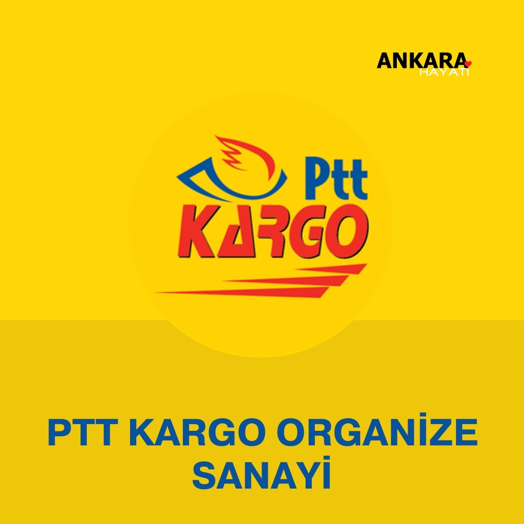 PTT Kargo Organize Sanayi