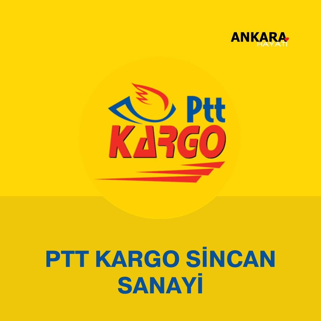 PTT Kargo Sincan Sanayi 