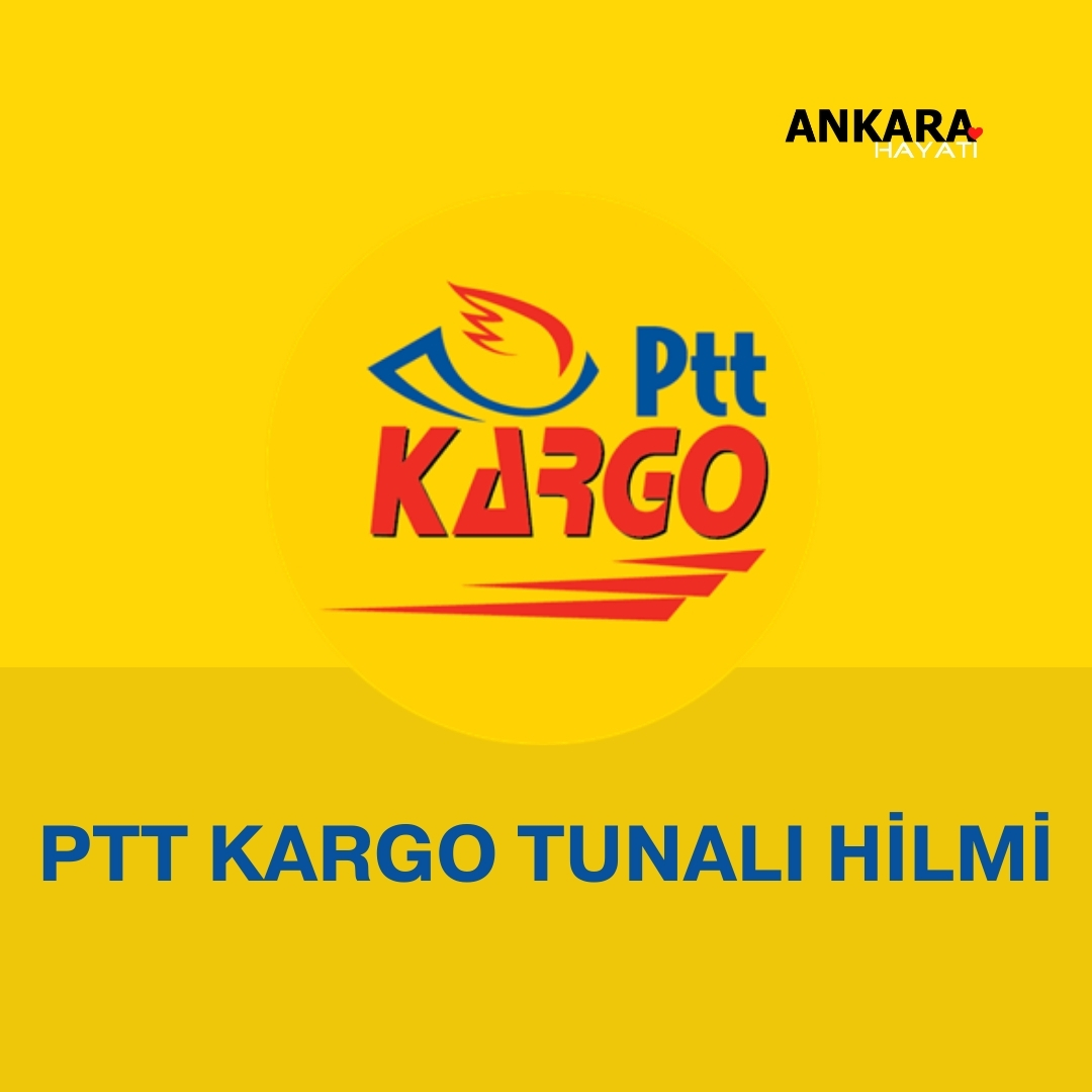 PTT Kargo Tunalı Hilmi