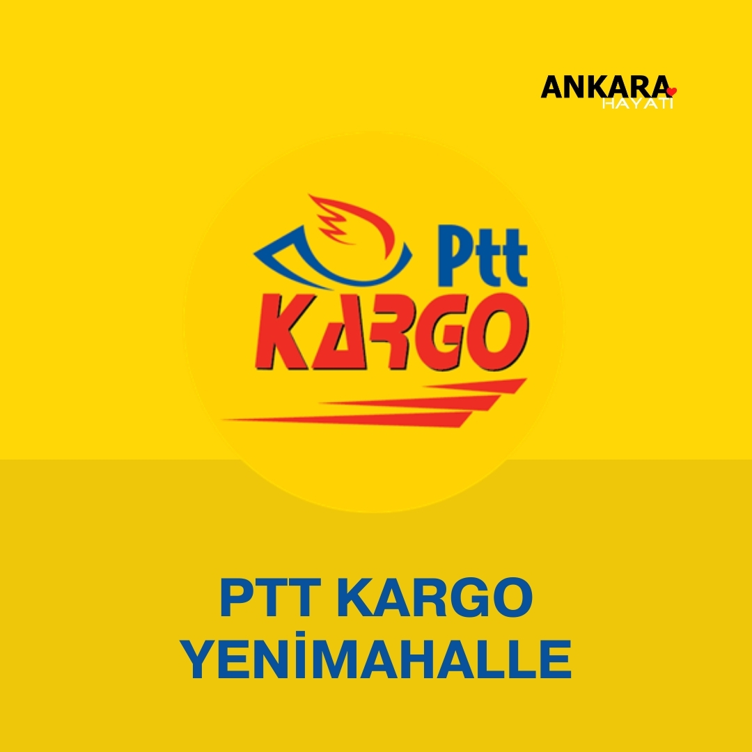 PTT Kargo Yenimahalle 