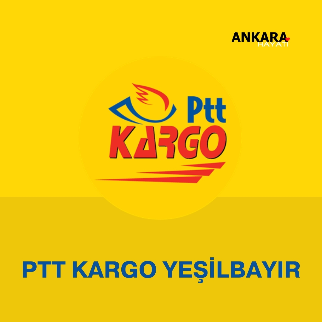 PTT Kargo Yeşilbayır 