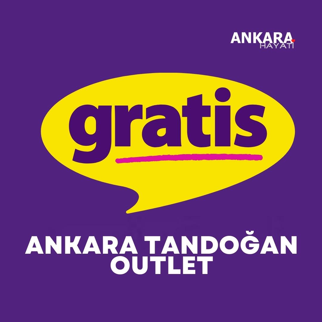 Gratis Ankara Tandoğan Outlet