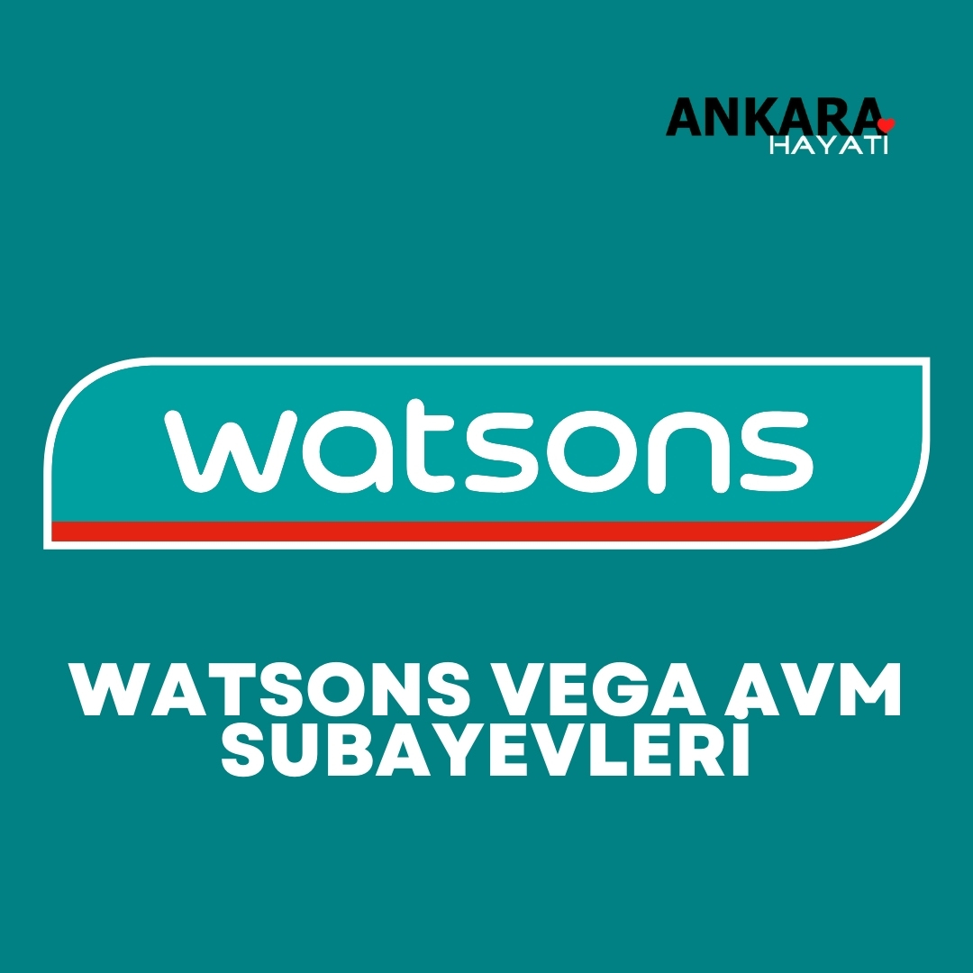Watsons Vega Avm Subayevleri